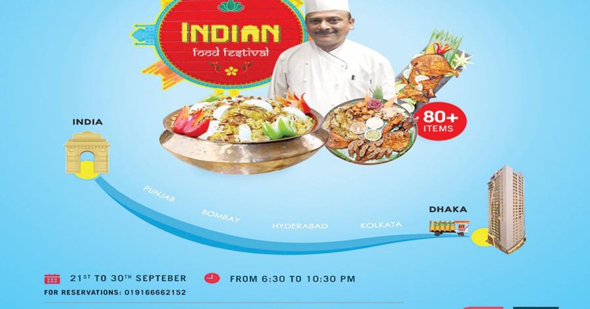 Indian Food Festival to be held in 4 points by Sheraton Dhaka