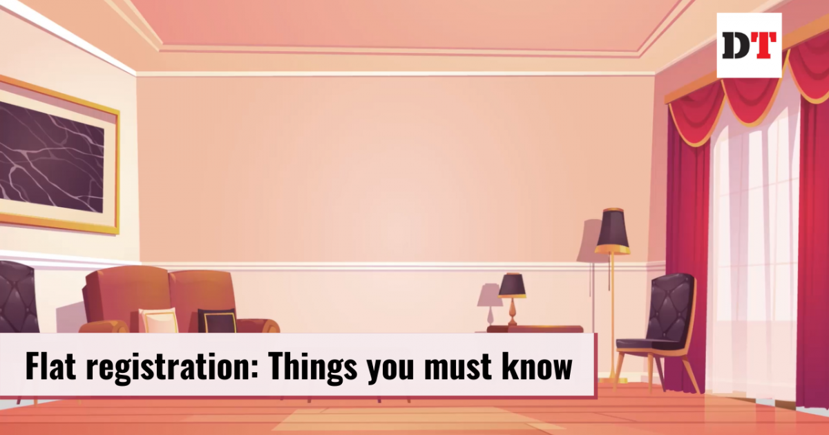 Flat registration Things you must know