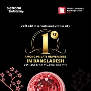 Daffodil International University top Bangladeshi pvt uni in THE Asia Rankings 2026